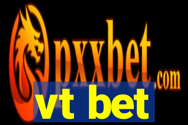 vt bet